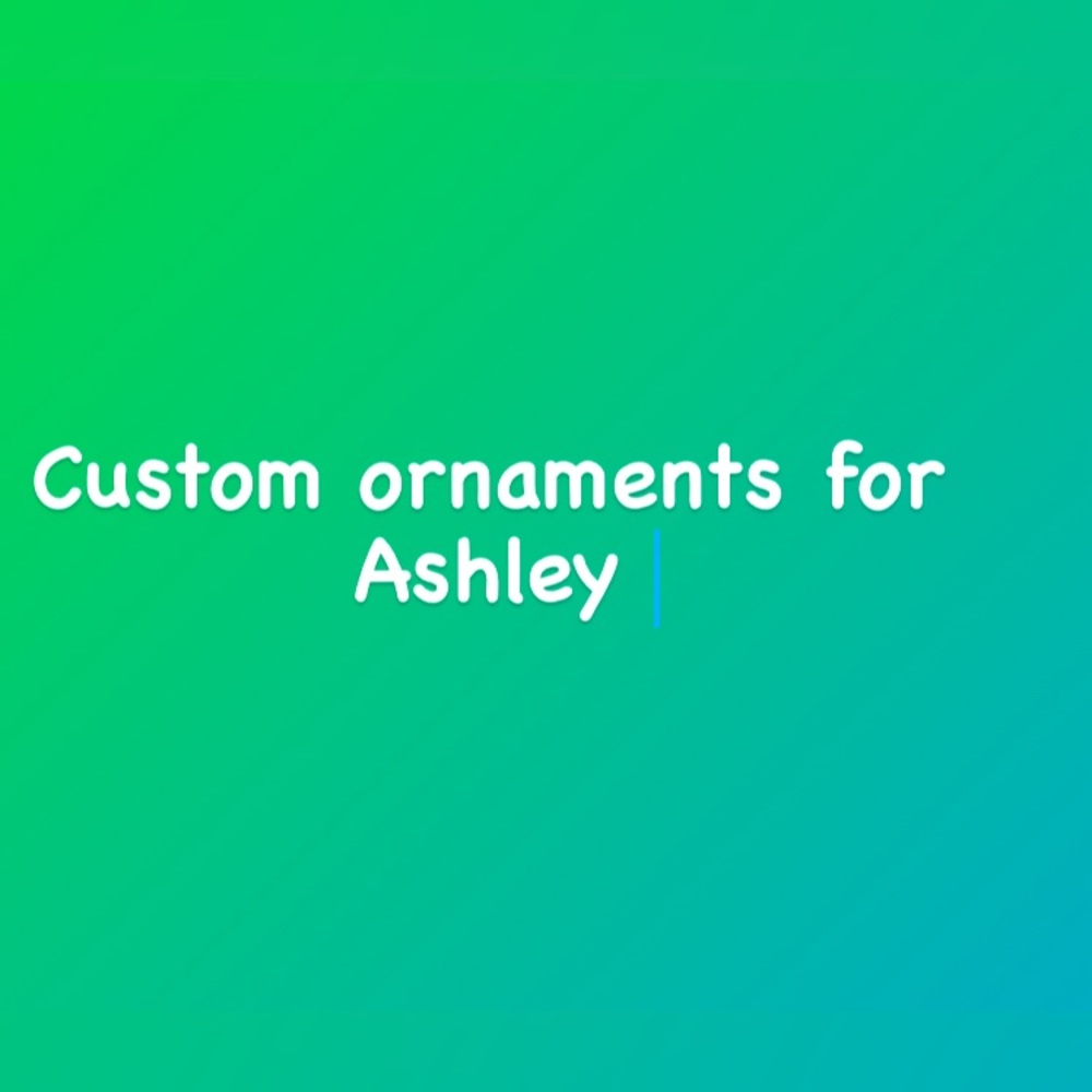 Bundle of 2 custom Christmas ornaments